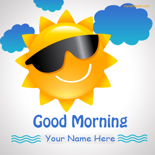 Write Your Name On Good Morning Wishes pictures