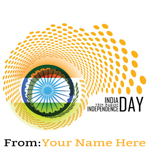 Write Your Name On Happy Independence Day Wishes Pic