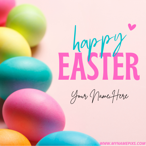 Happy Easter 2022 Wishes Greeting Image With Name