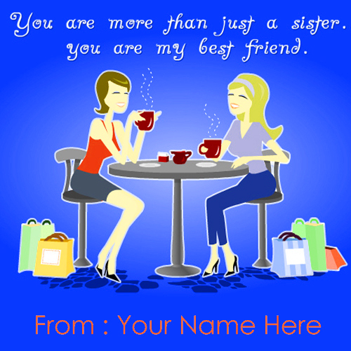 Write Your Name On Best Friend Sister Friendship Pic