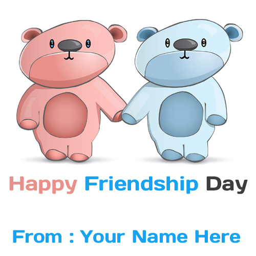 Write Your Name On Happy Friendship Day Teddy Picture