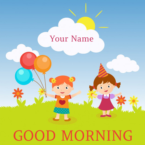 Happy Morning Wishes Cute Childrens Greeting With Name