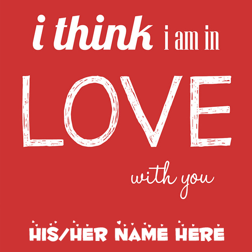 Write Name on I am in Love Announcement Greeting Card