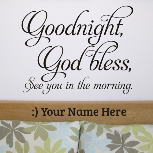 Good Night and God Bless You Greeting With Your Name