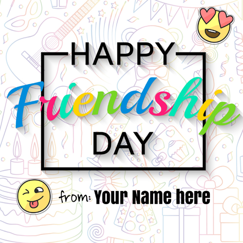 Happy Friendship Day 2018 Whatsapp Status With Name