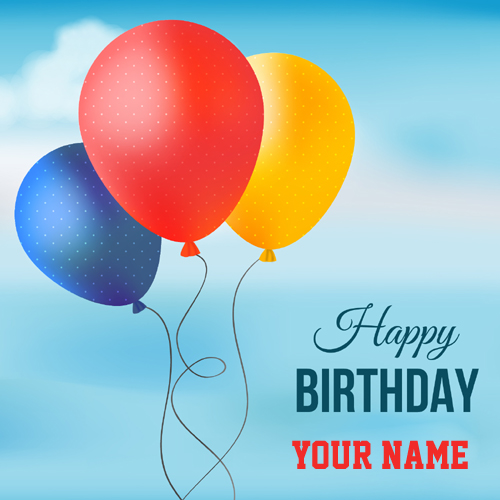 Happy Birthday Card With Colored Balloons and Your Name