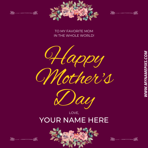 Happy Mothers Day 2022 Status Pics With Your Name