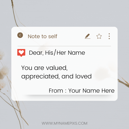 Romantic Note Greeting For Self Love With Custom Name