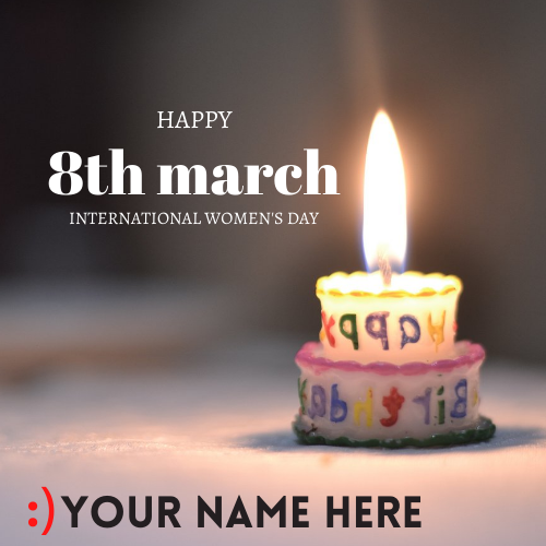8th March International Womens Day Greeting With Name