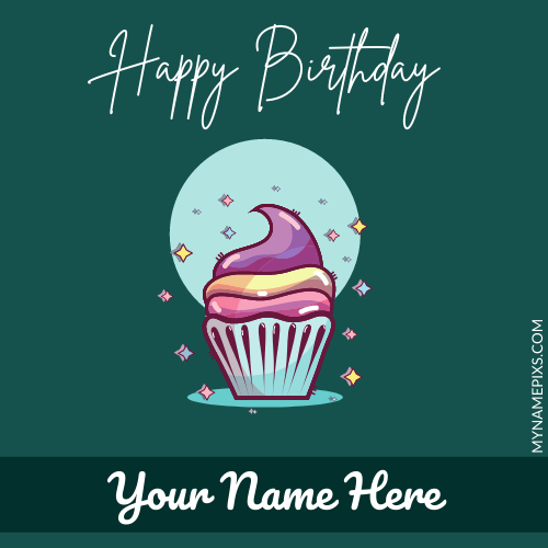Print Name on Birthday Wishes ECard With Pink Cup Cake