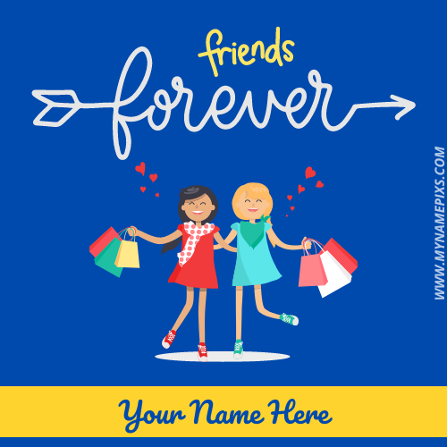 Friends Forever Cool Girls Greeting Card With Name