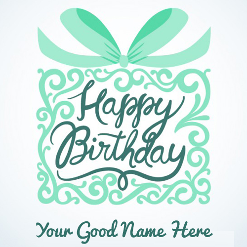 Write Name on Happy Birthday Card with Ornamental Gift