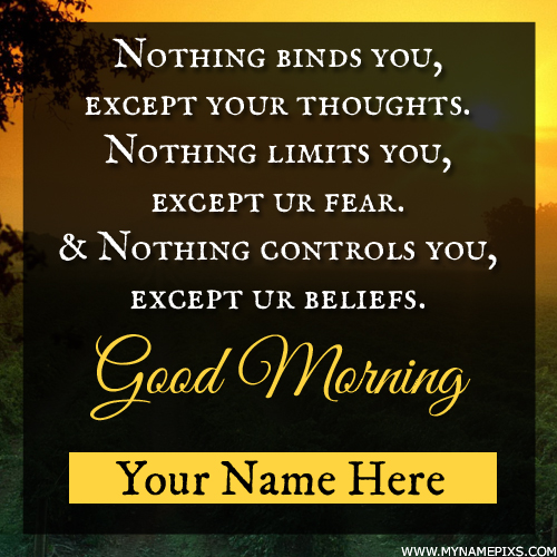 Write Name on Elegant Good Morning Motivational DP Pics