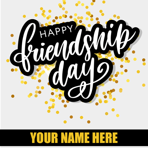 Friends Forever Friendship Day 2019 Greeting With Name