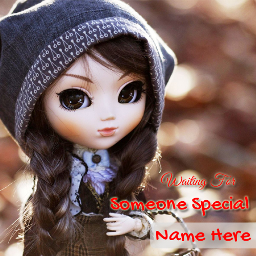 Cute Sad Doll Waiting For Lover Greeting With Your Name