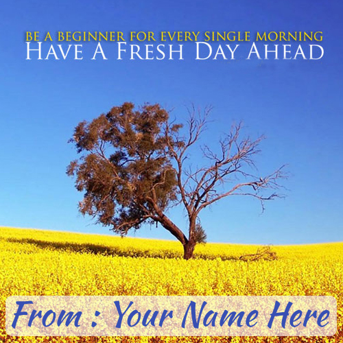 Write Name On Lovely Good Morning With Quote Picture