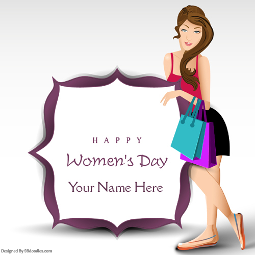 Happy Womens Day Greetings With Your Name