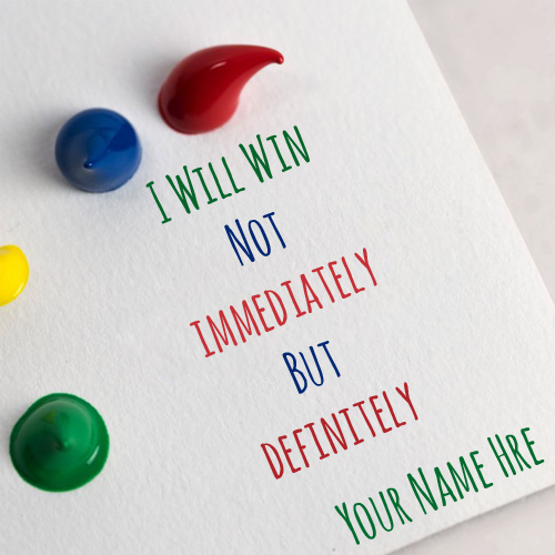 Handwritten Motivational Quotes Pix With Your Name
