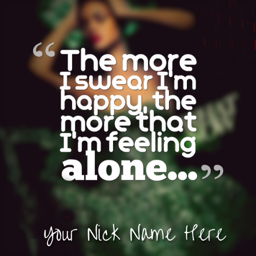 Write Name on Feeling Lonely Quotes Greetings