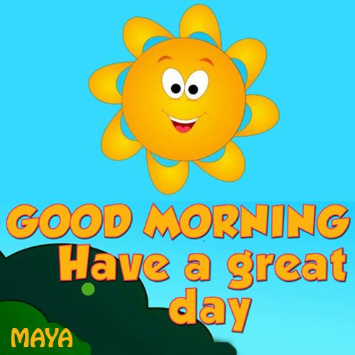 Good Morning Have A Nice Day Wishes Name Picture