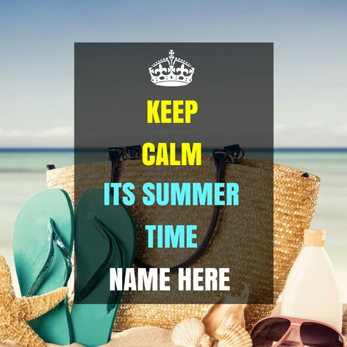 Keep Calm Its Summer Time Greeting Card With Name