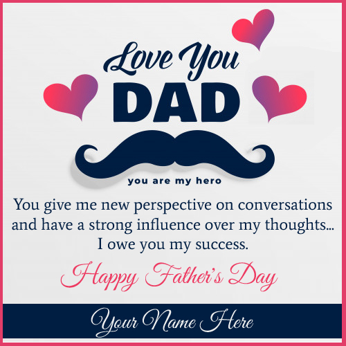 Love You Dad Fathers Day 2021 Greeting With Name