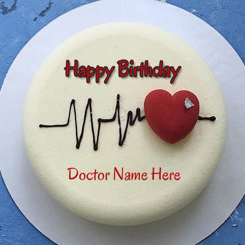 Happy Birthday Doctor Special Heart Beat Cake With Name
