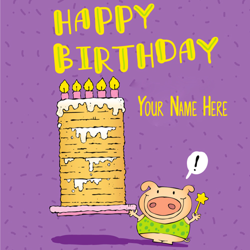 Print Name on Happy Birthday Funny Greeting Card