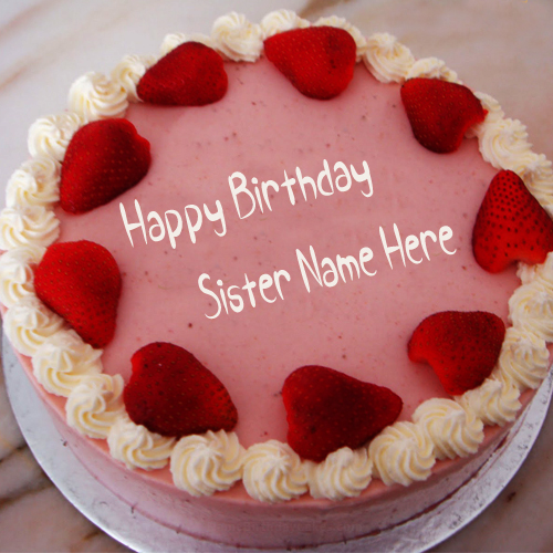Write Name On Strawberry Birthday Cake For Sister Pic