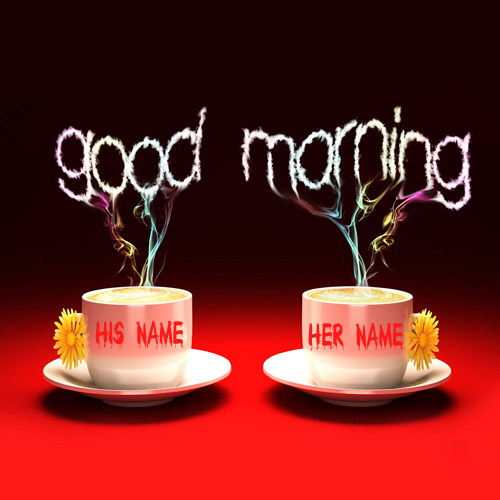 Write Your Couple Name On Good Morning Pictures Online